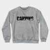 Camping Crewneck Sweatshirt Official Camping Merch