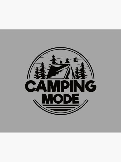 Camping Mode - Funny Camping Quotes Tapestry Official Camping Merch