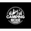 Camping Mode - Funny Camping Quotes Tapestry Official Camping Merch