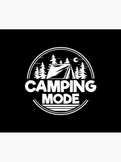 Camping Mode - Funny Camping Quotes Tapestry Official Camping Merch