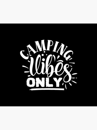 Camping Vibes Only - Funny Camping Quotes Tapestry Official Camping Merch