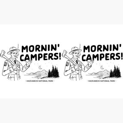 Mornin Campers! – Ranger Stranger Mug Classic Mug Mug Official Camping Merch