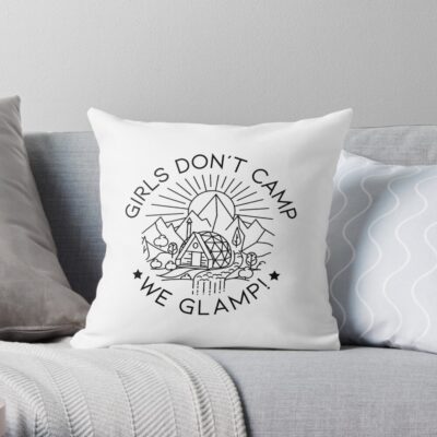 Girls Don'T Camp We Glamp Throw Pillow Official Camping Merch