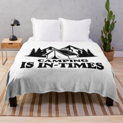 Camping Is In Times Throw Blanket Official Camping Merch