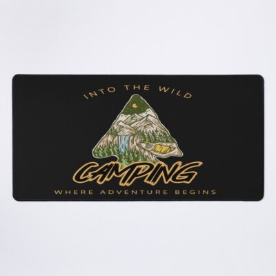 Into The Wild Where Adventure Begins Camping Mouse Pad Official Camping Merch